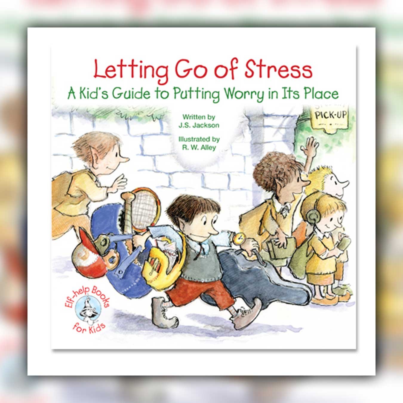Letting Go of Stress Elf Help