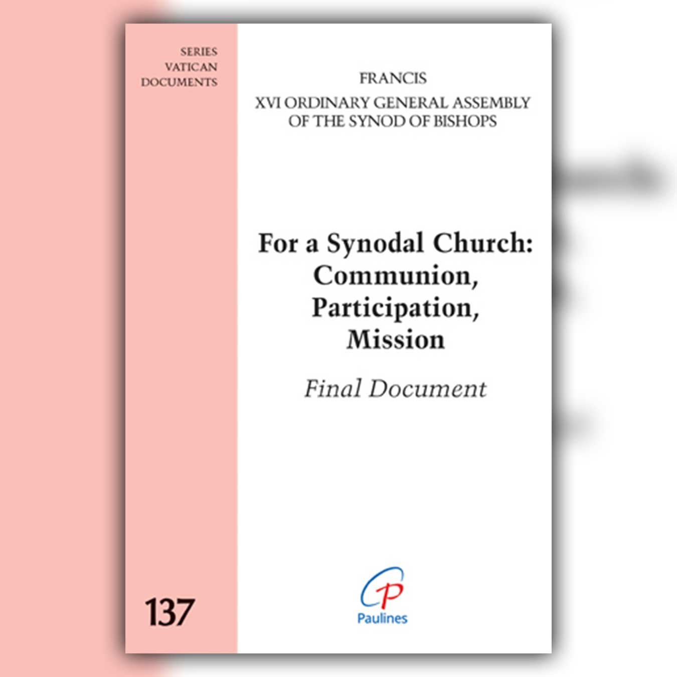 For a Synodal Church: Communion, Participation, Mission Final Document