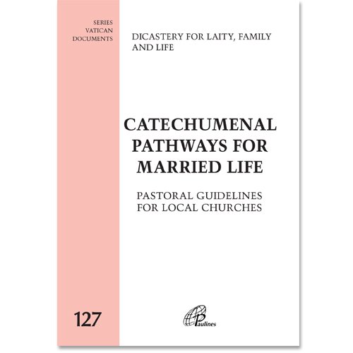Catechumenal Pathways for Married Life