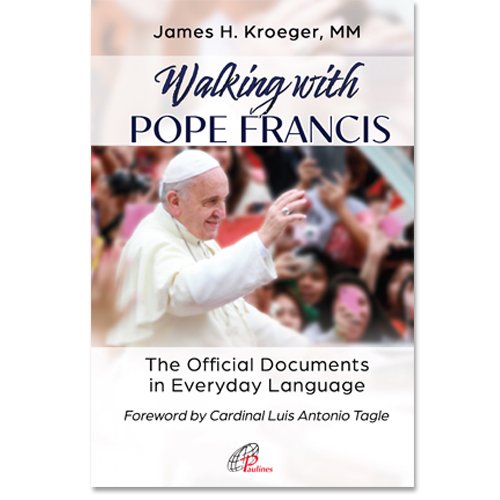 Walking with Pope Francis