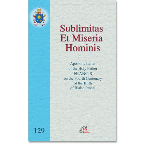 Sublimitas Et Miseria Hominis