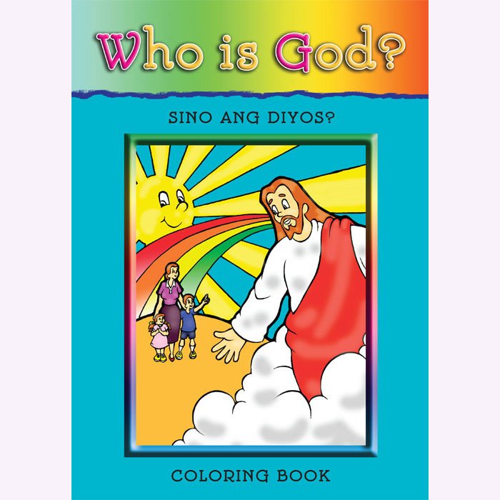 Who Is God? (Sino Ang Diyos Coloring Book)