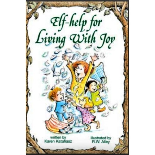 Elf-help for Living With Joy