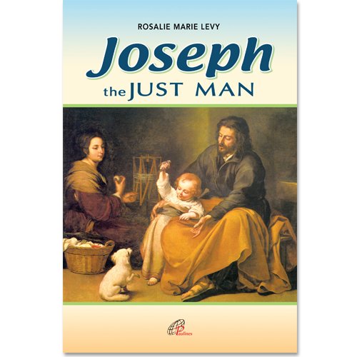 Joseph The Just Man