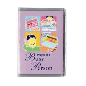 Prayer of a Busy Person