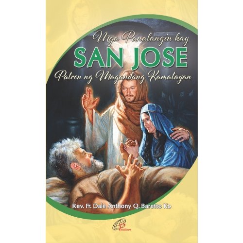 Mga Panalangin Kay San Jose Patron Ng Magandang Kamatayan